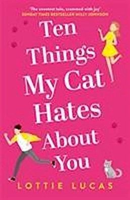 Ten Things My Cat Hates About You, Lottie Lucas