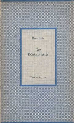 Hanns Lilje: Der Königspriester - Eine indische Novelle (1949) Furche-Verlag