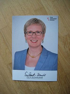 Bremen Senatorin SPD Prof. Dr. Eva Quante-Brandt - Autogramm!!!