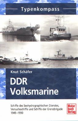 DDR Volksmarine 1949 - 1990, Seehydrographischer Dienst, Grenzbrigade, Versuchsschiff