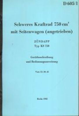 Gerätebeschreibung & Bedienungsanweisung Zündapp KS 750, Kraftrad, Oldtimer