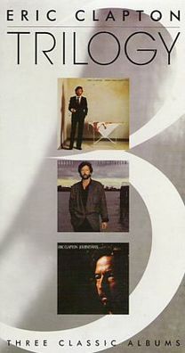 Eric Clapton - Trilogy - 3 CD (Money And Cigarettes - August - Journey Man)