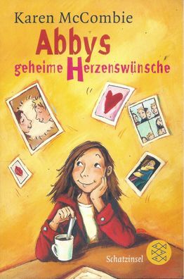 Karen McCombie: Abbys geheime Herzenswünsche (2006) Fischer Schatzinsel 80622