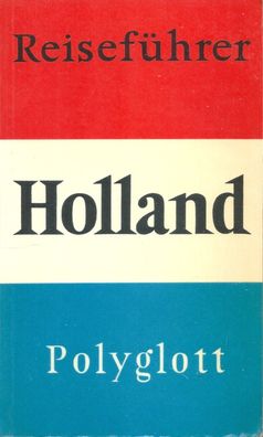 Reiseführer Holland (1980/81) Polyglott 706