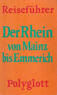 Reiseführer: Der Rhein von Mainz bis Köln (1981/82) Polyglott 614