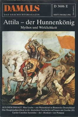 Damals - Das Geschichtsmagazin Heft 3/1992 Attila - der Hunnenkönig
