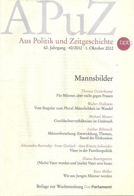 APuZ - Aus Politik und Zeitgeschichte 40/2012 Mannsbilder