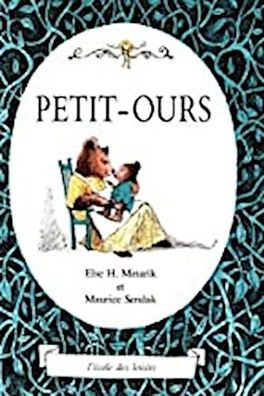 Petit-Ours (Little Bear), Else Holmelund Minarik, Maurice Sendak