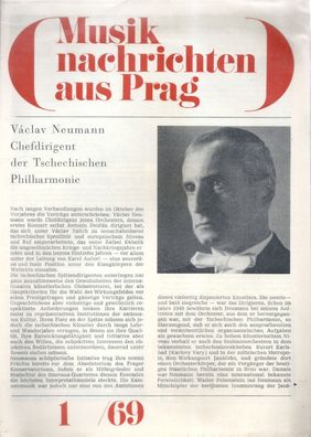 Musiknachrichten aus Prag 1/69 Václav Neumann Chefdirigent der Tschechischen Philh...