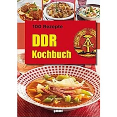 DDR Kochbuch 100 Rezept der traditionellen Kochkultur
