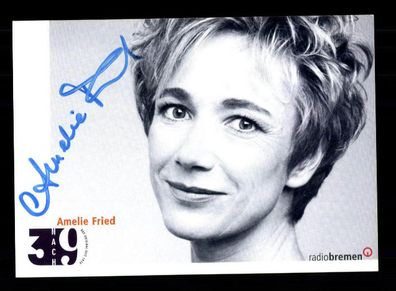 Amelie Fried Autogrammkarte Original Signiert # BC 91144