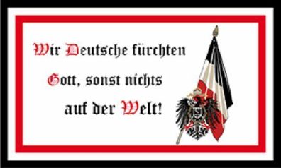 Fahne Flagge Wir Deutsche fürchten nur Gott 90 x 150 cm