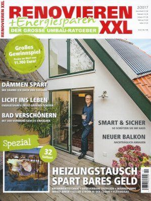 Renovieren XXL 2-2017 + Energiesparen der große Umbau-Ratgeber