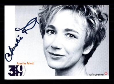 Amelie Fried Autogrammkarte Original Signiert # BC 91100