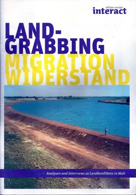 afrique-europe interact: Land-Grabbing Migration Widerstand (2012)