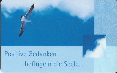 Poesiekarte Positive Gedanken Beflügeln DIE SEELE ...