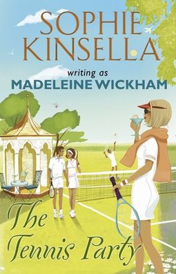 The Tennis Party, Madeleine Wickham