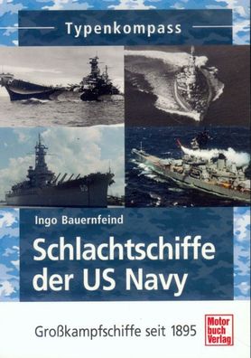 Schlachtschiffe der US Navy, Großkampfschiffe seit 1895