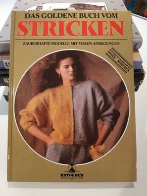 Original 80er Jahre: Das Goldene Buch vom Stricken, 73 Modelle