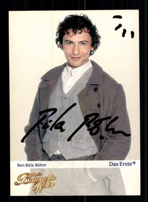 Ben Bela Böhm Braut wider willen Autogrammkarte Original Signiert # BC 137514