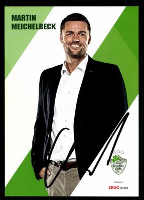 Martin Meichelbeck Autogrammkarte Greuther Fürth 2015-16 Original Sign + A 215934