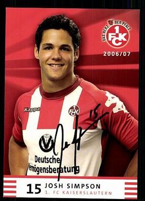 Josh Simpson 1. FC Kaiserslautern 2006/07 Autogrammkarte + A 63327
