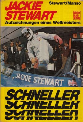 Schneller, Schneller - Jackie Stewart