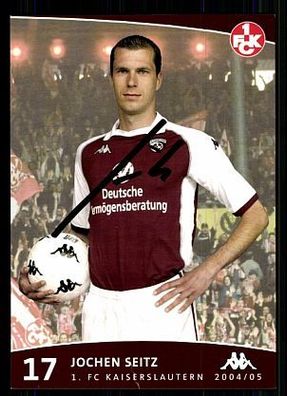Jochen Seitz 1. FC Kaiserslautern 2004/05 Autogrammkarte+ + A 63367