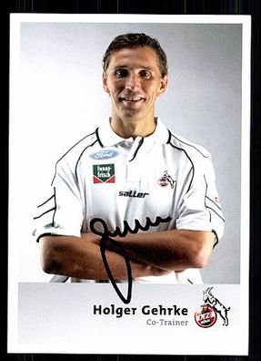 Holger Gehrke 1. FC Köln 2004/05 Autogrammkarte + A 63701
