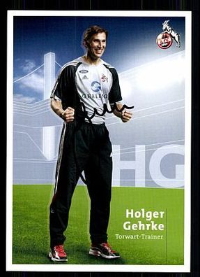 Holger Gehrke 1. FC. Köln 2005-06 Autogrammkarte + A 63682