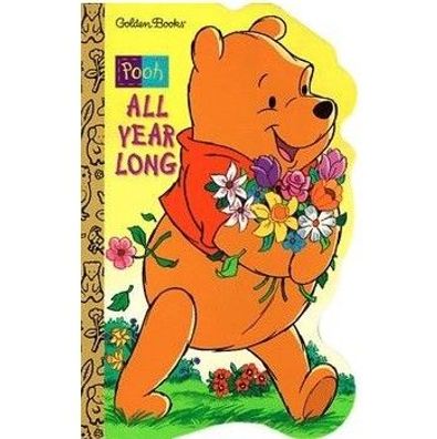 Walt Disneys - Winnie-the-Pooh das ganze Jahr über (Ein goldenes, stabiles Formbuch)