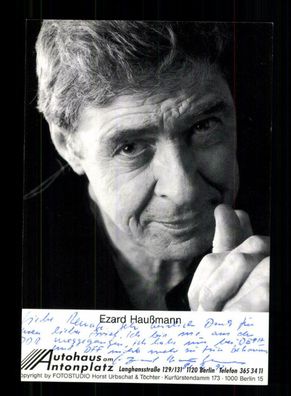 Ezard Haußmann Autogrammkarte Original Signiert + F 2217