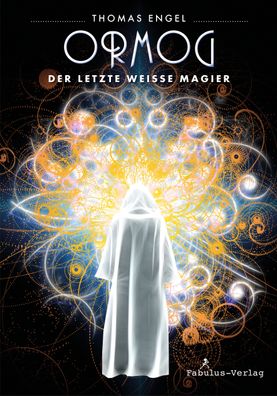 Ormog: Der letzte Wei?e Magier, Thomas Engel