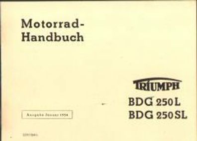 Motorrad Handbuch Triumph BDG 250L und BDG 250SL