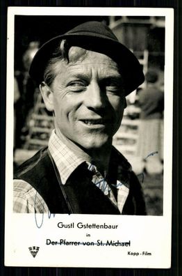 Gustl Gstettenbaur Kopp Film Verlag Autogrammkarte Original Signiert ## BC 12052