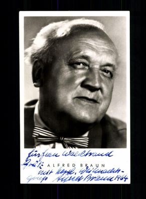 Alfred Braun Autogrammkarte Original Signiert # BC 142042