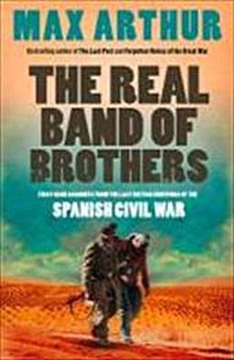 THE REAL BAND OF Brothers: First-hand accounts from the last British surviv ...