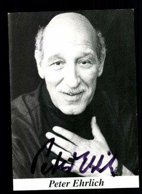 Peter Ehrlich Autogrammkarte Original Signiert ## BC 155900