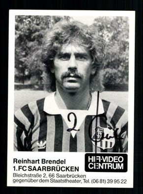 Reinhard Brendel Autogrammkarte 1 FC Saarbrücken 1983-84 Original Signiert