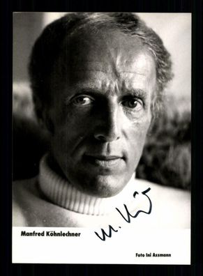 Manfred Köhnlechner Foto Original Signiert Heilpraktiker ## BC 161476