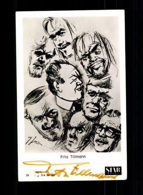 Fritz Tillmann Star Revue Autogrammkarte Original Signiert ## BC 166638