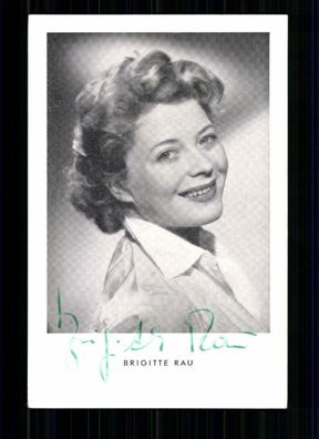 Brigitte Rau Autogrammkarte Original Signiert TOP## BC 693