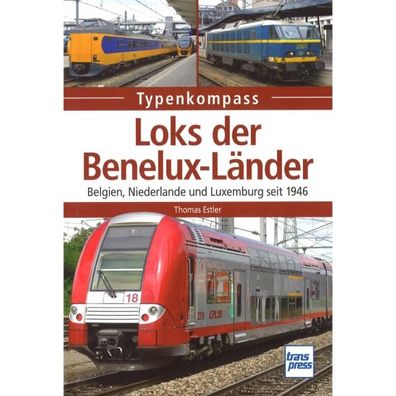Locks der Benelux-Länder seit 1946 - Typenkompass Verzeichnis Katalog