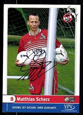 Matthias Scherz 1 FC Köln 1999-00 Autogrammkarte + A 63834