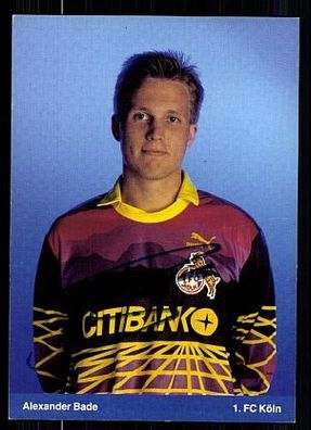 Alexander Bade 1. FC Köln 1992-93 Autogrammkarte + A 63961