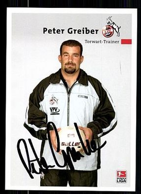 Peter Greiber 1. FC Köln 2002/03 Autogrammkarte + A 63768