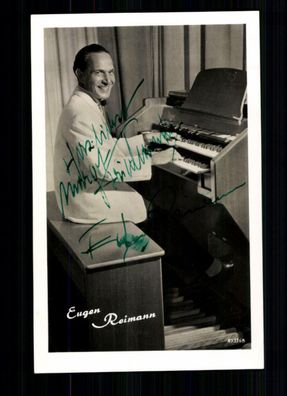 Eugen Reimann Autogrammkarte Original Signiert ## BC 15556