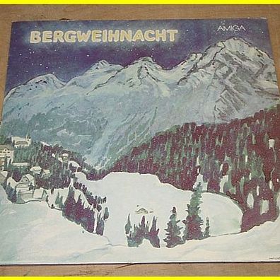 LP - Bergweihnacht - Amiga 845271 von 1983