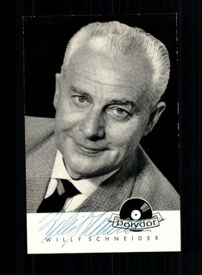 Willy Schneider Polydor Autogrammkarte Original Signiert ## BC 161108
