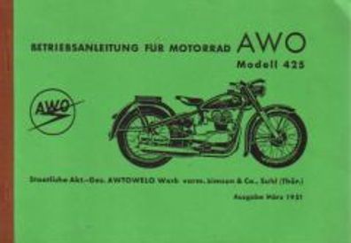 Betriebsanleitung für Motorrad AWO Modell 425, 1 Zylinder 4-Tackt 250 ccm 12 PS